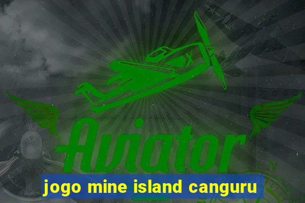 jogo mine island canguru