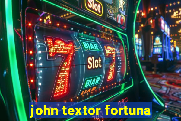 john textor fortuna