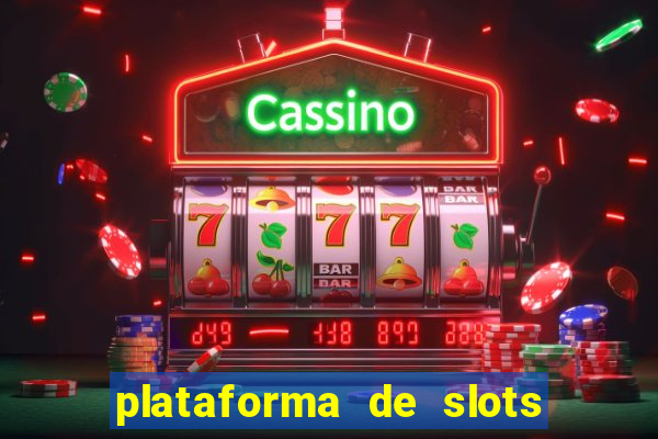 plataforma de slots com bonus de cadastro