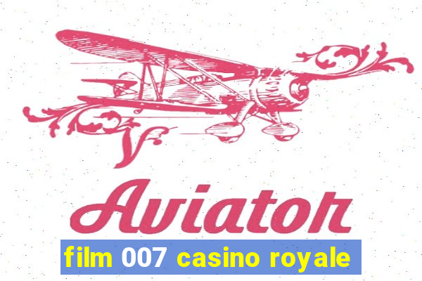 film 007 casino royale