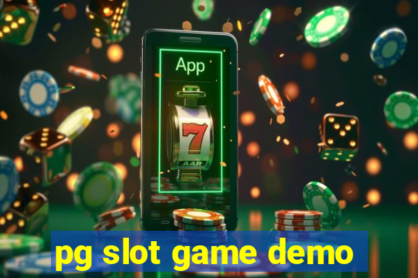 pg slot game demo