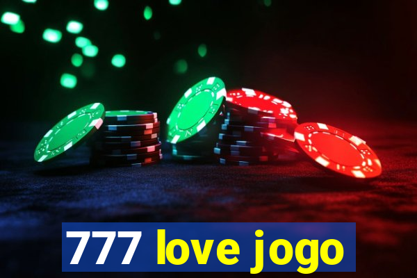 777 love jogo