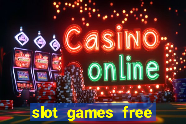 slot games free spins no deposit