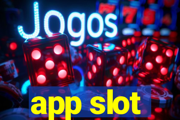 app slot