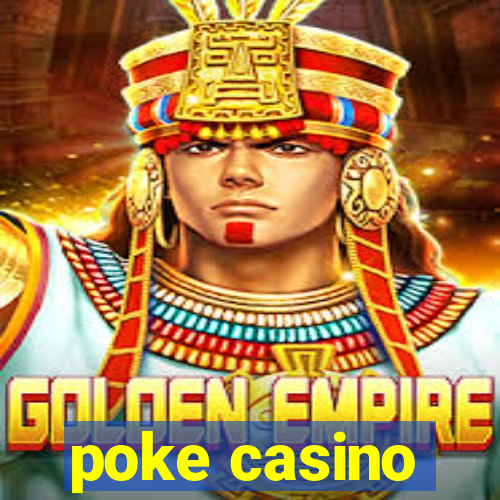 poke casino