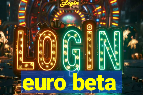 euro beta