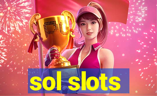 sol slots