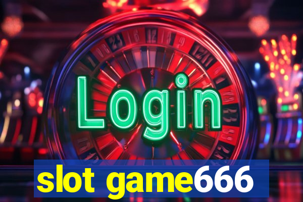 slot game666