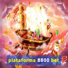 plataforma 8800 bet