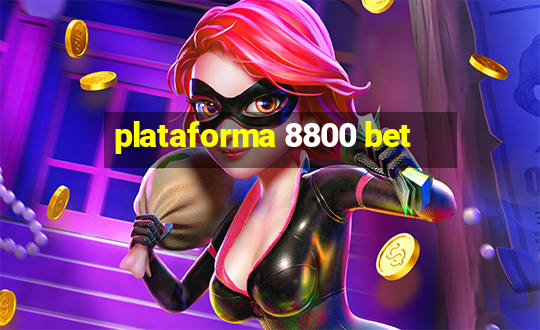 plataforma 8800 bet