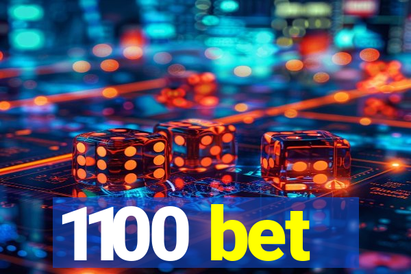 1100 bet