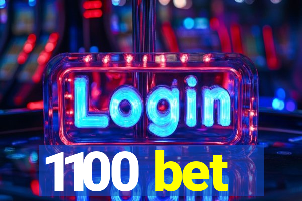 1100 bet