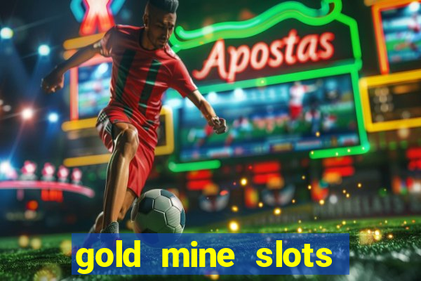 gold mine slots cash app