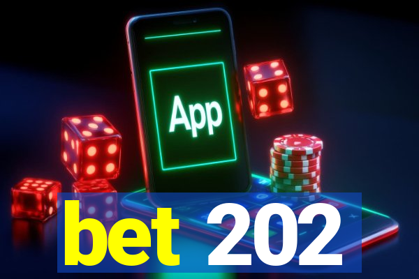 bet 202