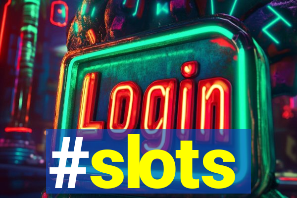 #slots