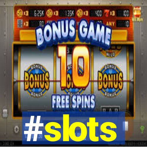 #slots