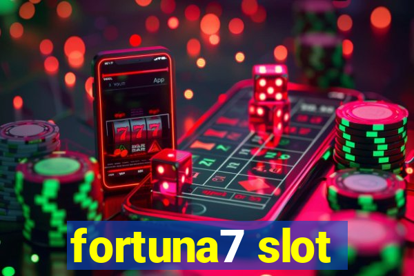 fortuna7 slot