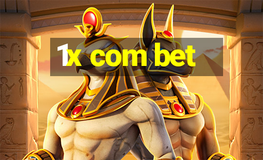 1x com bet