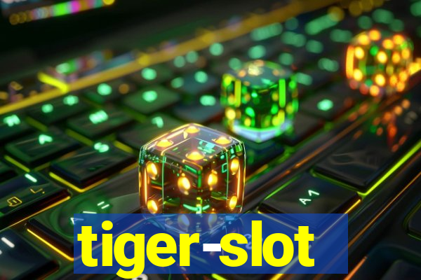 tiger-slot