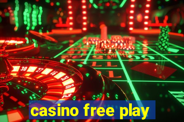 casino free play