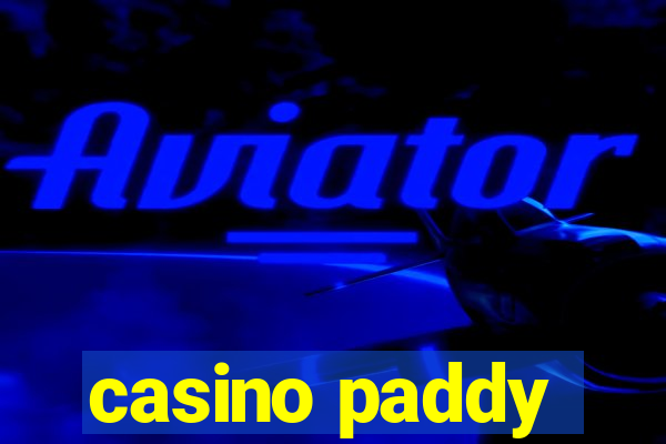 casino paddy