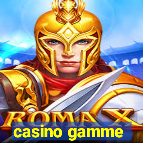 casino gamme