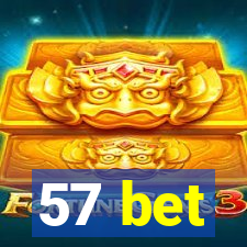 57 bet