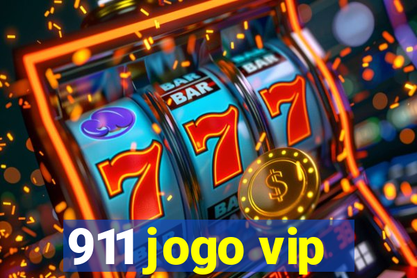 911 jogo vip