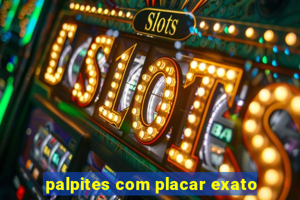 palpites com placar exato