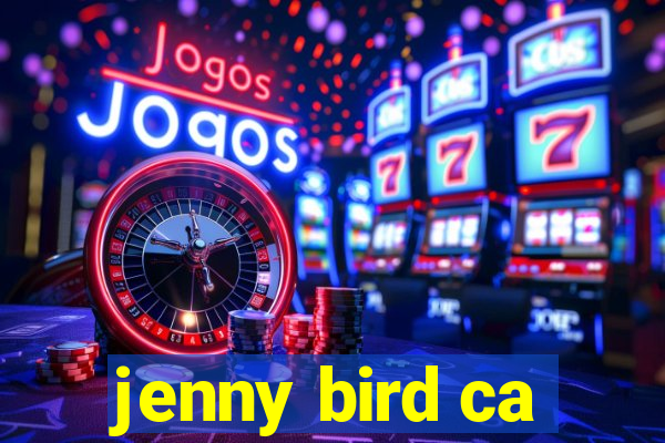 jenny bird ca