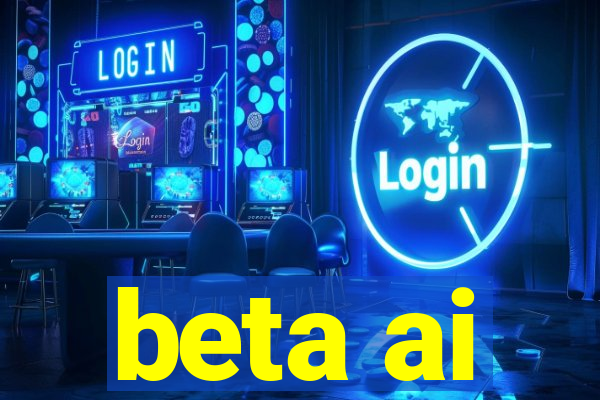 beta ai