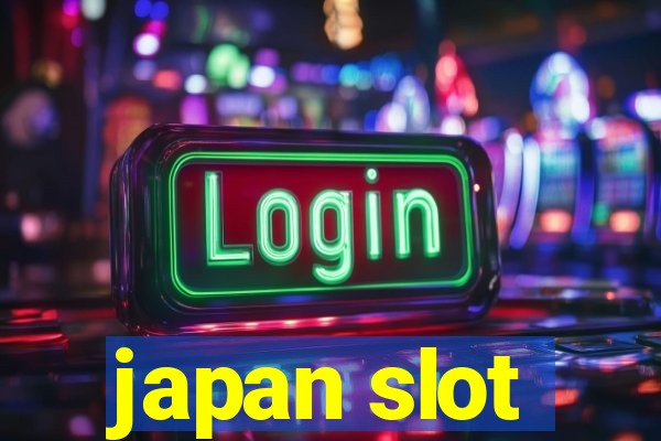 japan slot