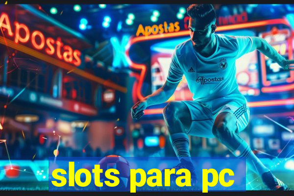 slots para pc