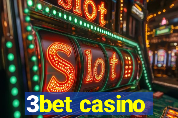 3bet casino