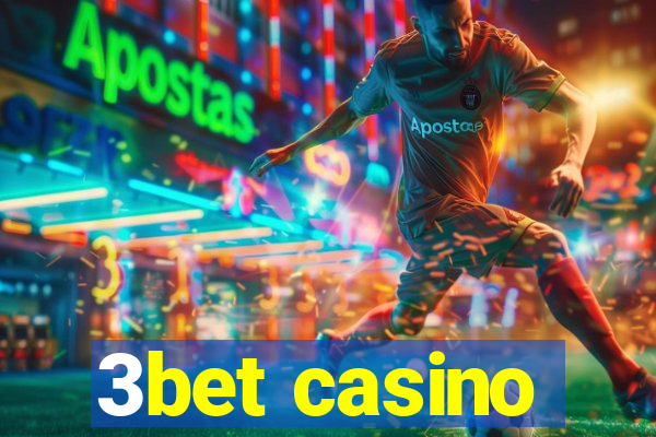 3bet casino