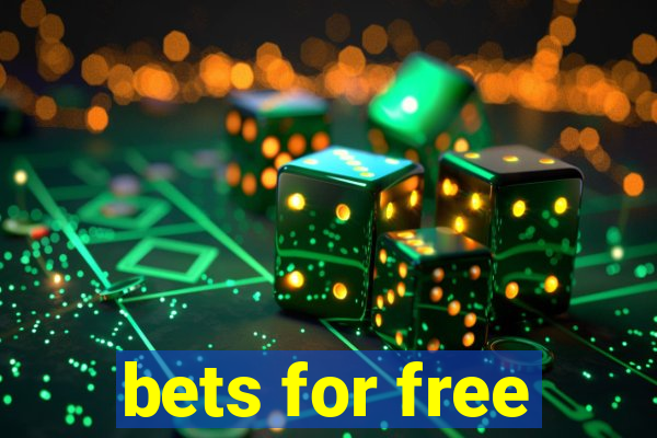 bets for free