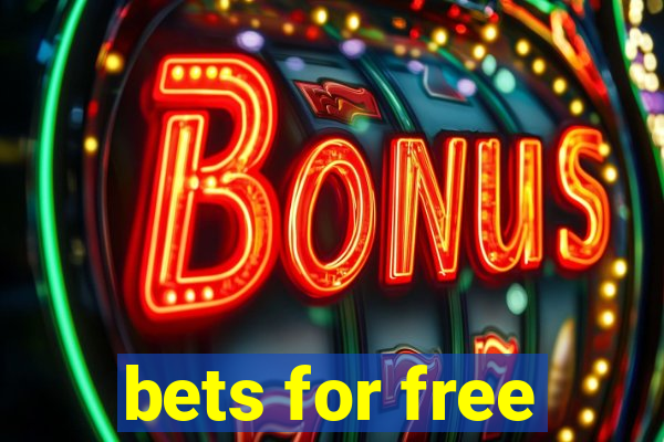 bets for free