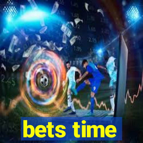 bets time