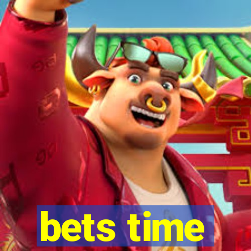 bets time