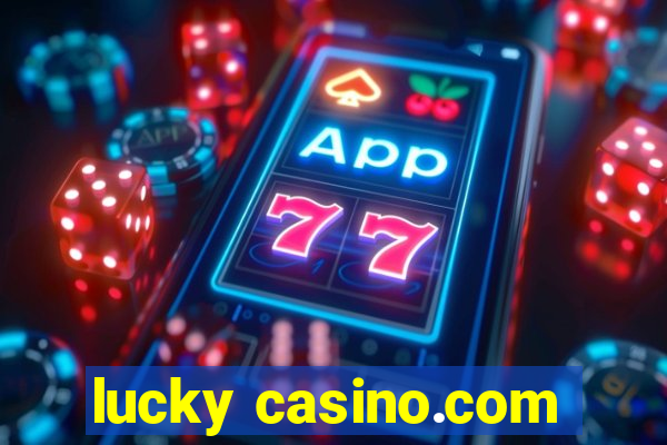 lucky casino.com