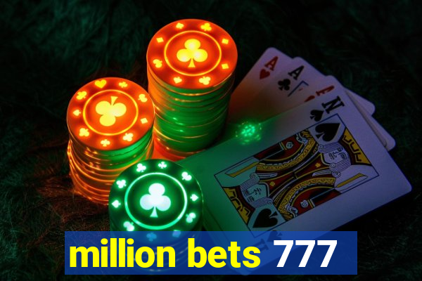 million bets 777