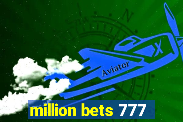 million bets 777