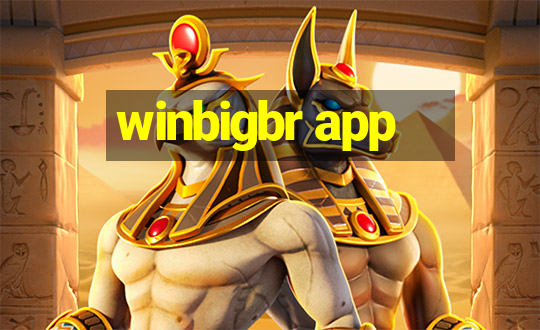 winbigbr app