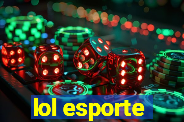 lol esporte