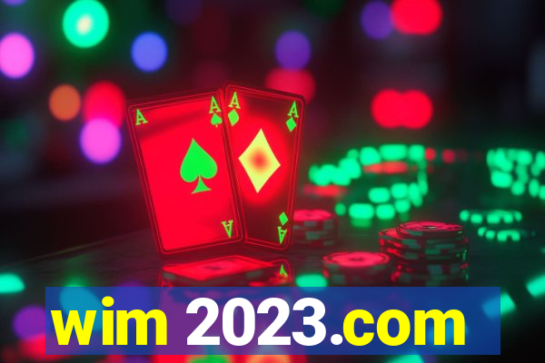 wim 2023.com