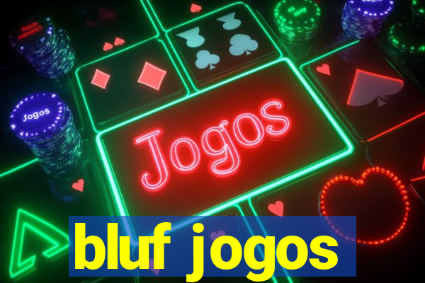 bluf jogos