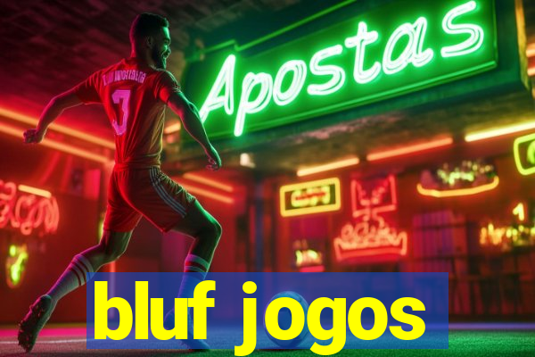 bluf jogos