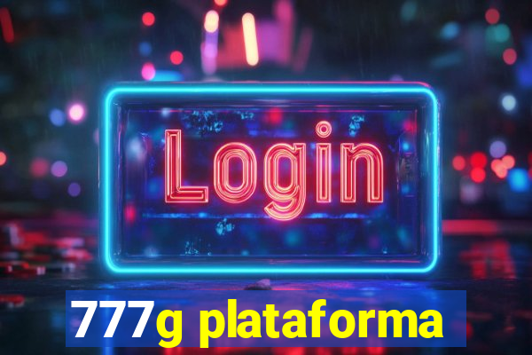 777g plataforma