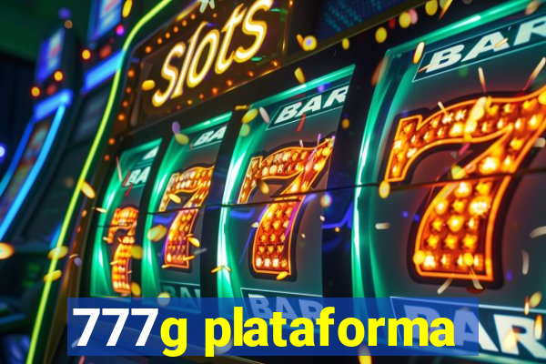 777g plataforma