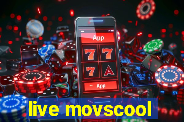 live movscool